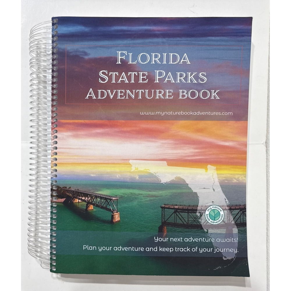 FLORIDA STATE PARKS ADVENTURE BOOK 10th Edition 2021 Journal Your Trips - Unused
